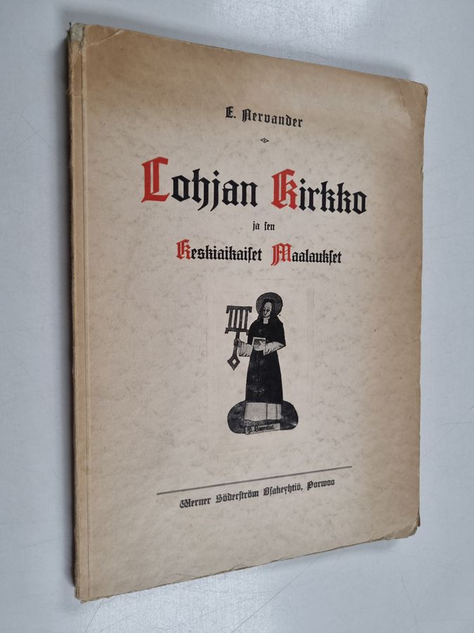 Emil Nervander : Lohjan kirkko ja sen keskiaikaiset maalaukset