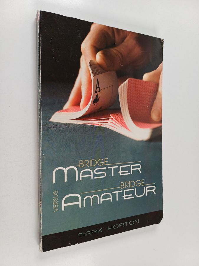 Bridge Master Versus Bridge Amateur