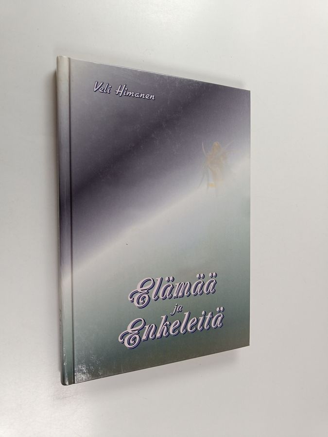 Elämää ja enkeleitä