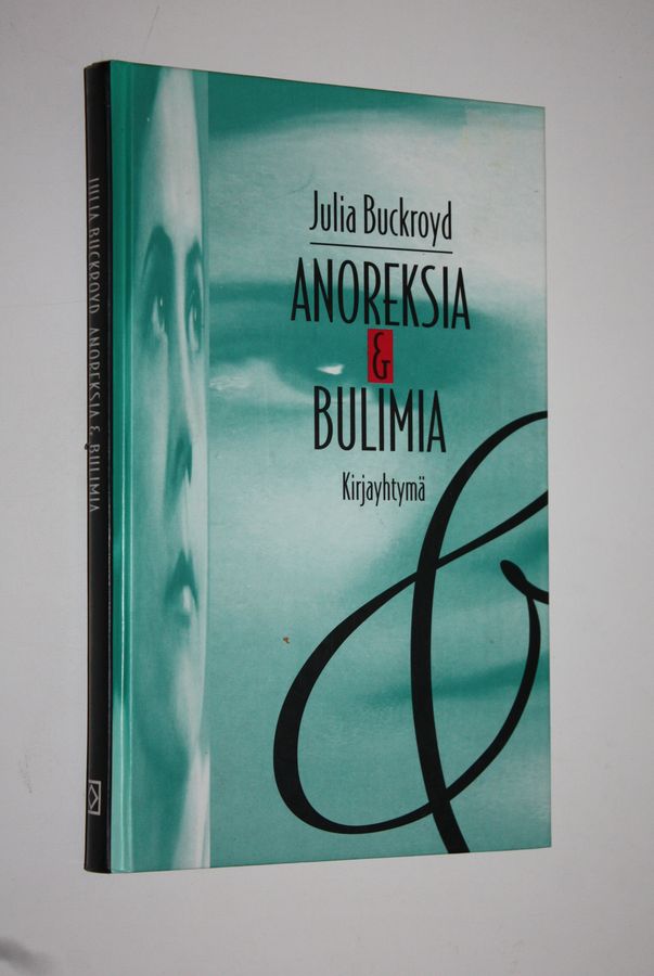 Julia Buckroyd : Anoreksia & bulimia