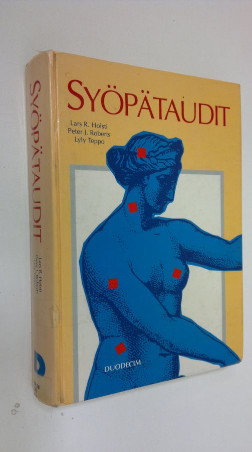 Lars R. (toim.t) Holsti : Syöpätaudit