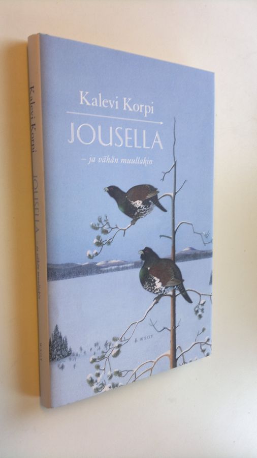 Kalevi Korpi : Jousella ja vähän muullakin