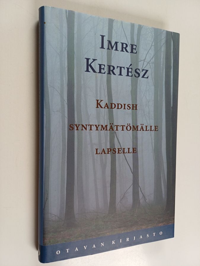 Imre Kertesz : Kaddish syntymättömälle lapselle