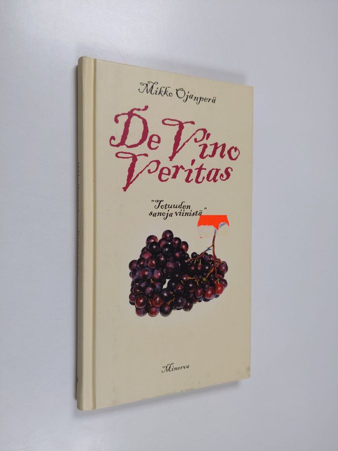 De vino veritas