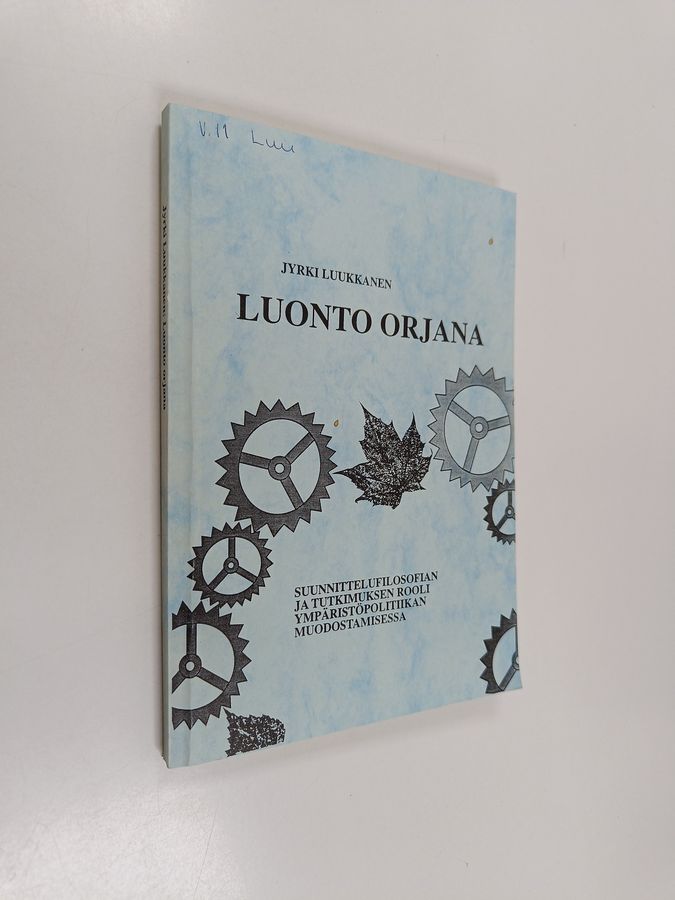 Luonto orjana