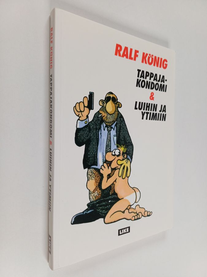 Ralf König : Tappajakondomi & Luihin ja ytimiin