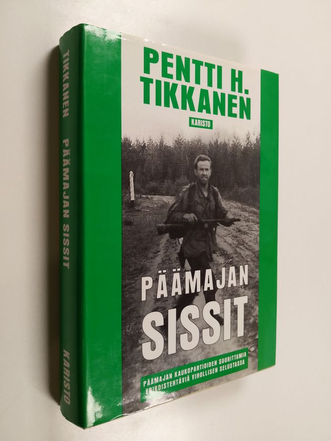 Pentti H. Tikkanen : Päämajan sissit