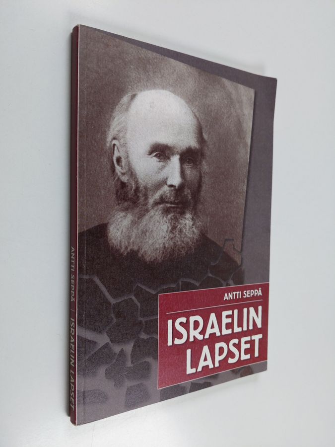 Antti Seppä : Israelin lapset ja Kivelän talo