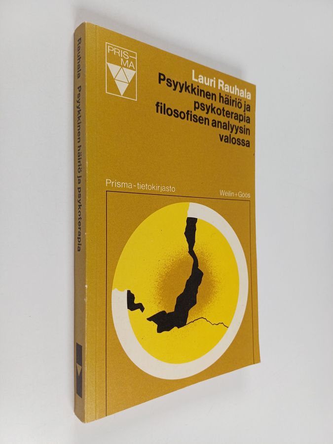 Lauri Rauhala : Psyykkinen häiriö ja psykoterapia filosofisen analyysin valossa