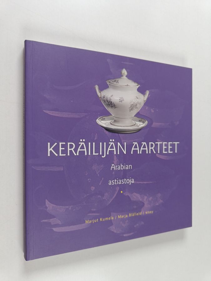 Marja Blåfield & Marjut Kumela : Arabian astiastoja