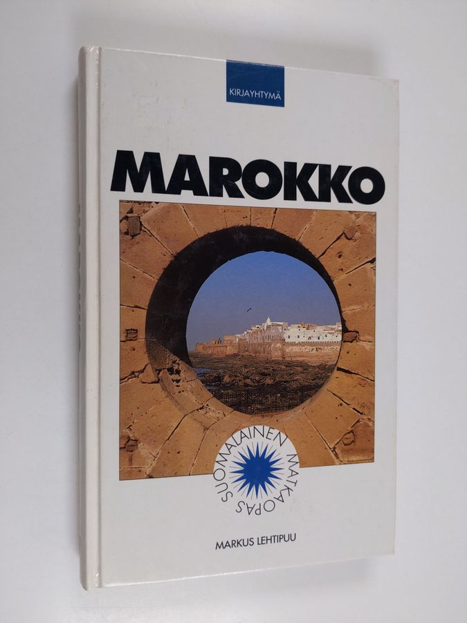 Markus Lehtipuu : Marokko : suomalainen matkaopas