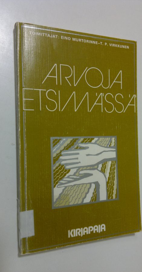Arvoja etsimässä