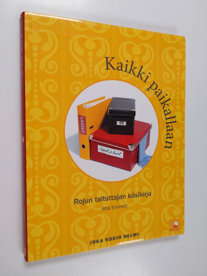 Rita Emmett : Kaikki paikallaan : rojun taltuttajan käsikirja