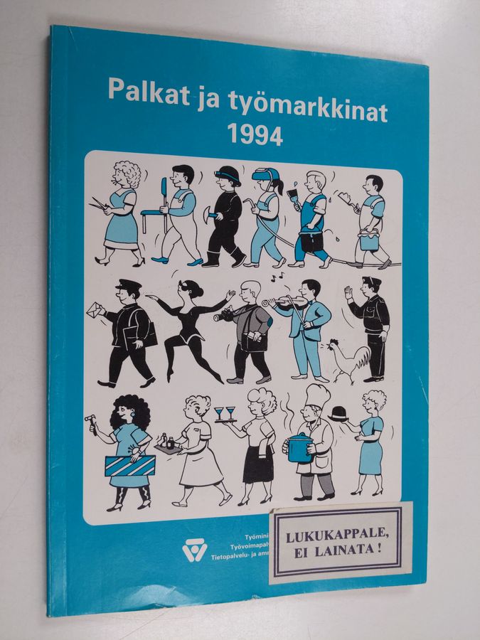 Palkat ja työmarkkinat 1994.