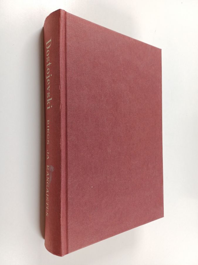 F. M. Dostojevski : Rikos ja rangaistus