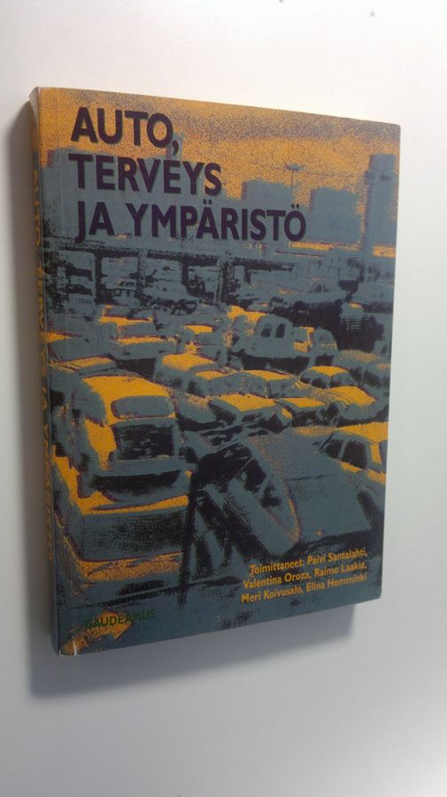Auto, terveys ja ympäristö