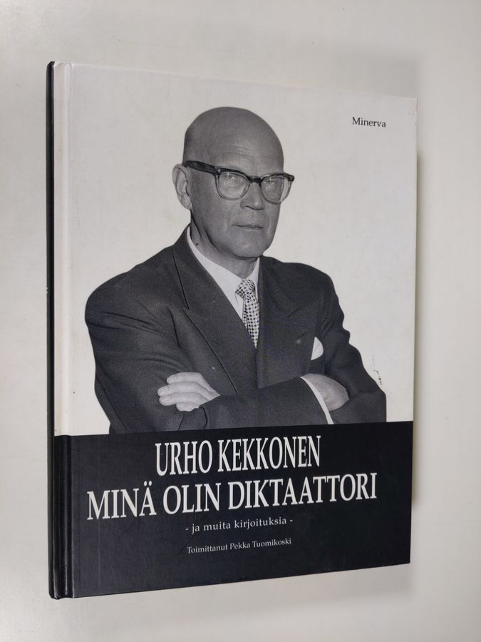 Minä olin diktaattori ja muita kirjoituksia