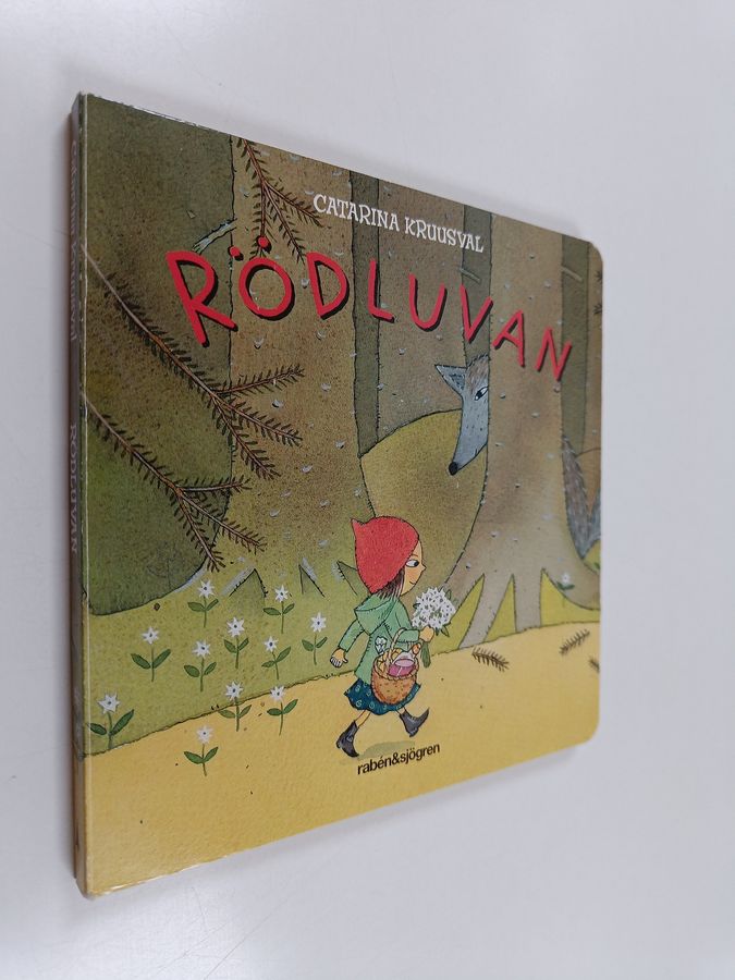 Catarina Kruusval : Rödluvan