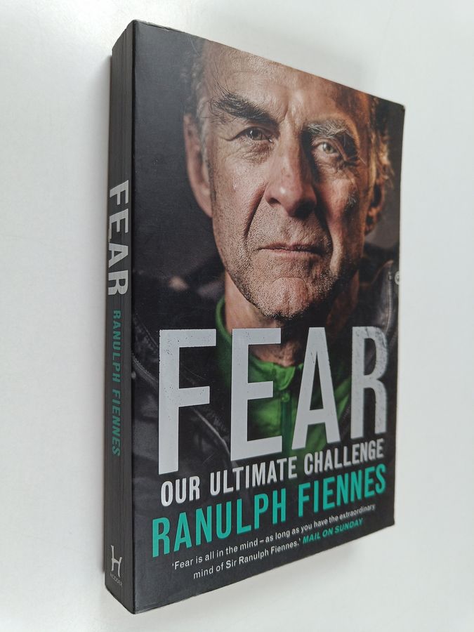 Fear - Our Ultimate Challenge