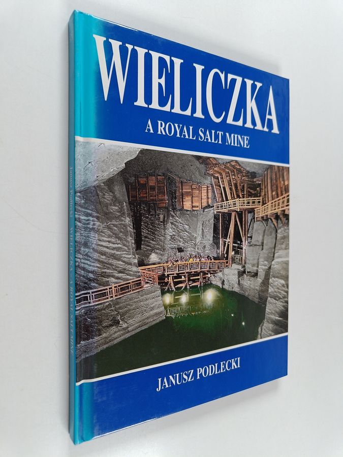 Wieliczka, a Royal Salt Mine