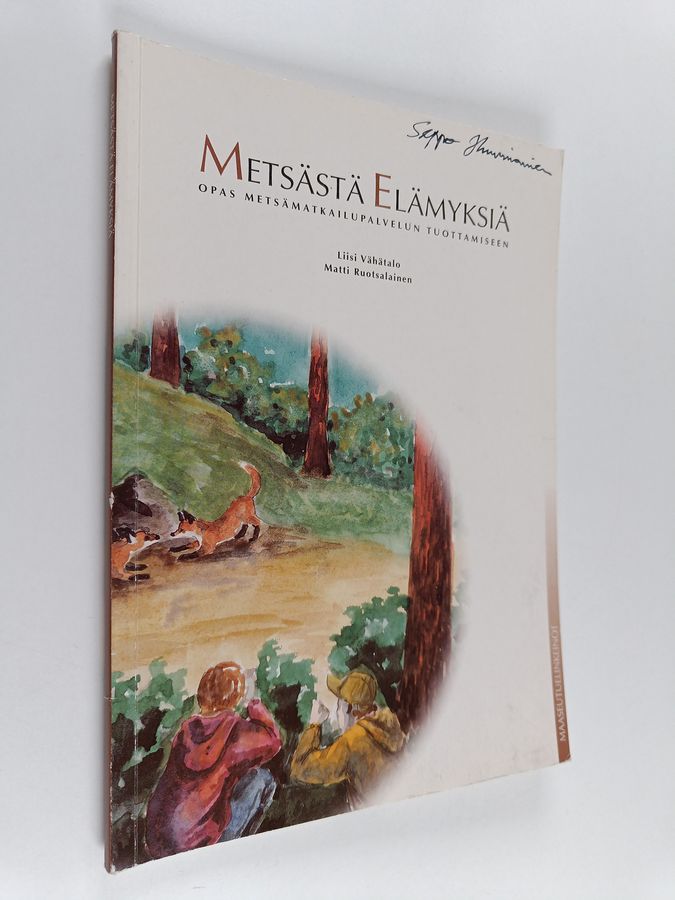 Metsästä elämyksiä
