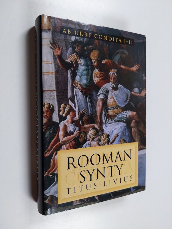 Titus Livius : Rooman synty = Ab urbe condita I-II