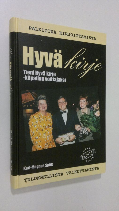 Karl-Magnus Spiik : Hyvä kirje : tieni Hyvä kirje -kilpailun voittajaksi