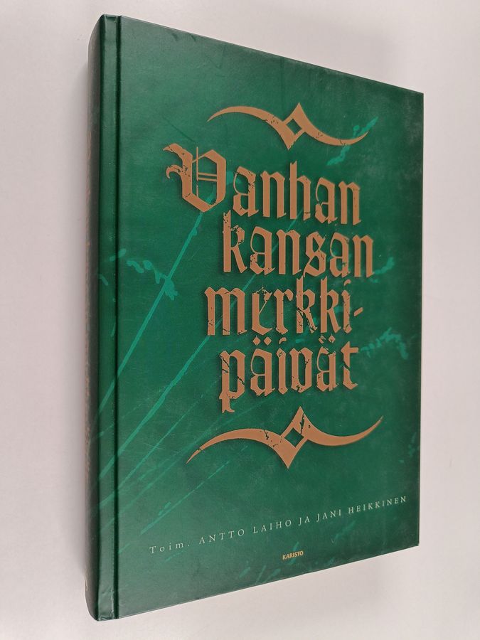 Antto Laiho & Jani Heikkinen : Vanhan kansan merkkipäivät : Laajennettu laitos