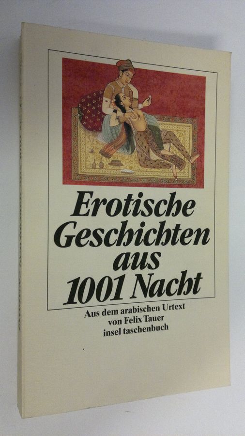 Felix Tauer : Erotische Geschichten aus 1001 Nacht