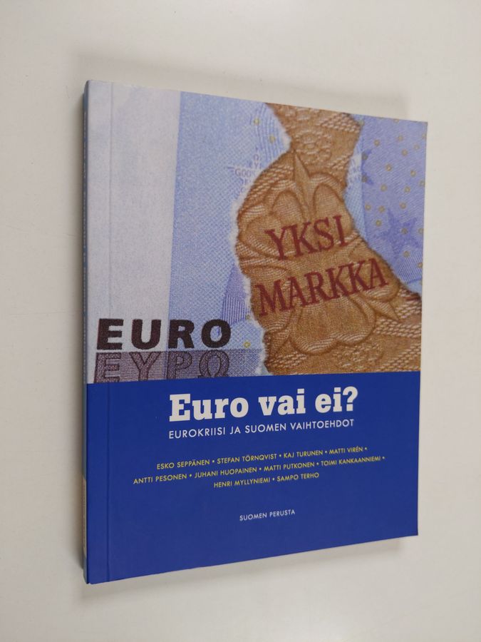 Euro vai ei?