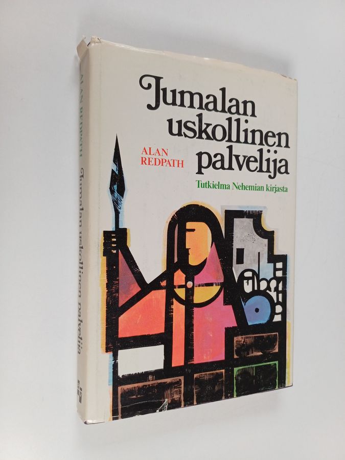 Alan Redpath : Jumalan uskollinen palvelija : tutkielma Nehemian kirjasta