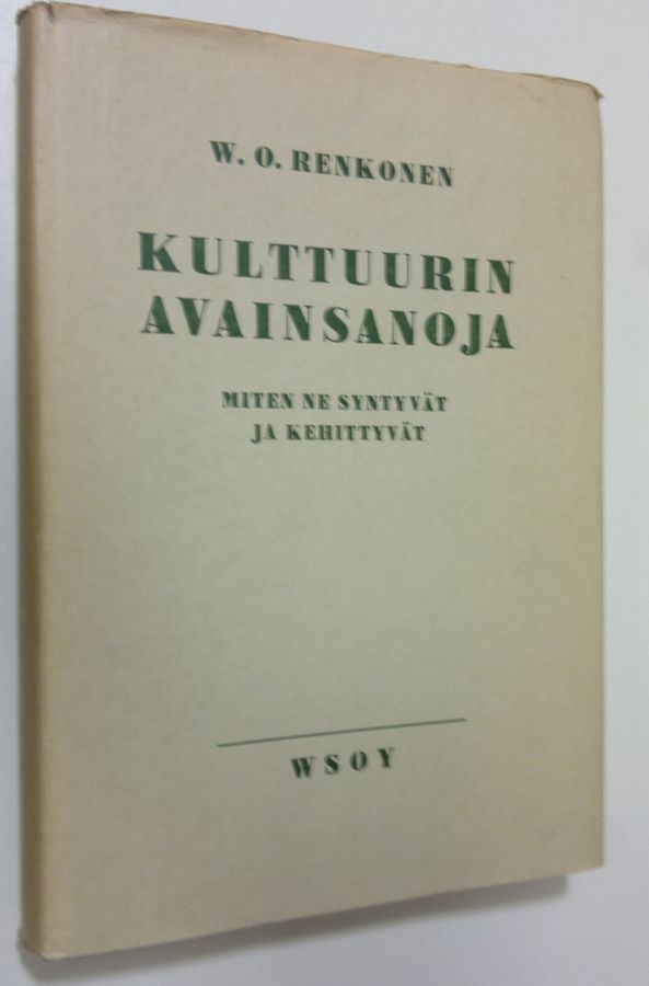 W. O. Renkonen : Kulttuurin avainsanoja : miten ne syntyvät ja kehittyvät