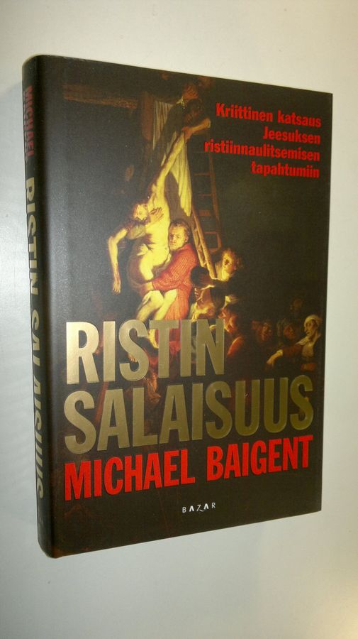 Michael Baigent : Ristin salaisuus