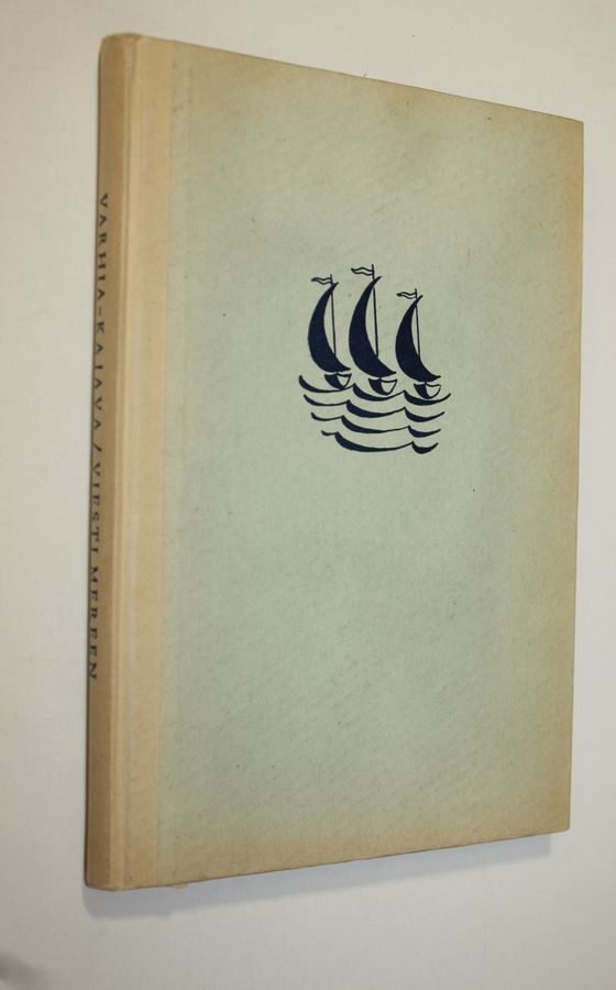 Otto Varhia : Viesti mereen : antologia Ruotsin uutta runoutta