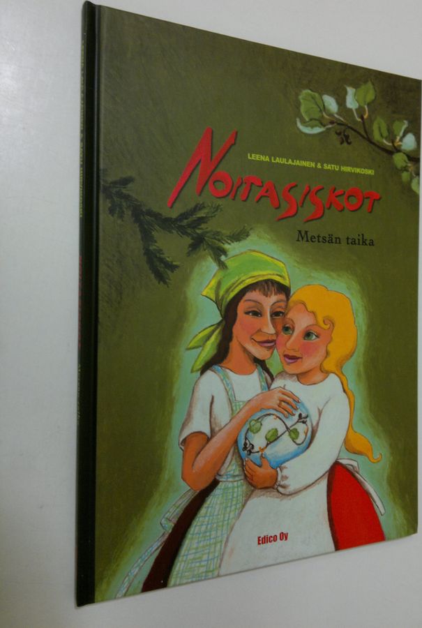 Leena Laulajainen : Noitasiskot : metsän taika