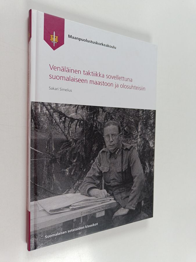 Venäläinen taktiikka sovellettuna suomalaiseen maastoon ja olosuhteisiin