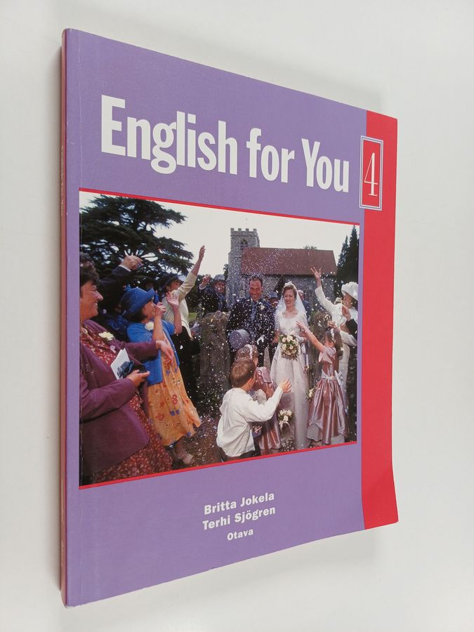 Britta Jokela & Terhi Sjögren : English for you 4
