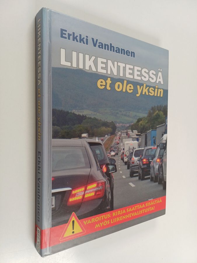 Liikenteessä et ole yksin