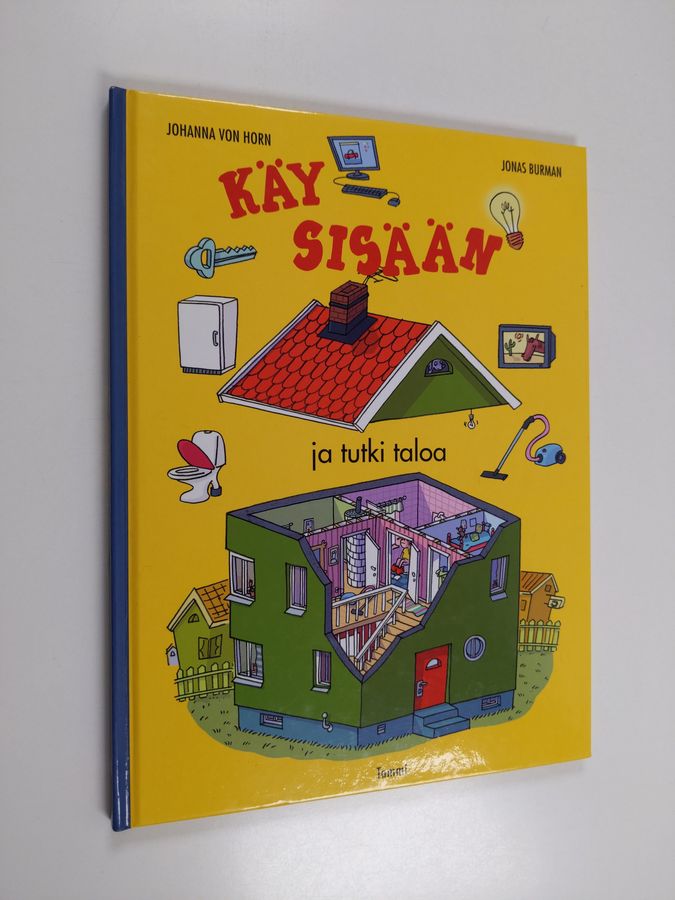 Käy sisään ja tutki taloa
