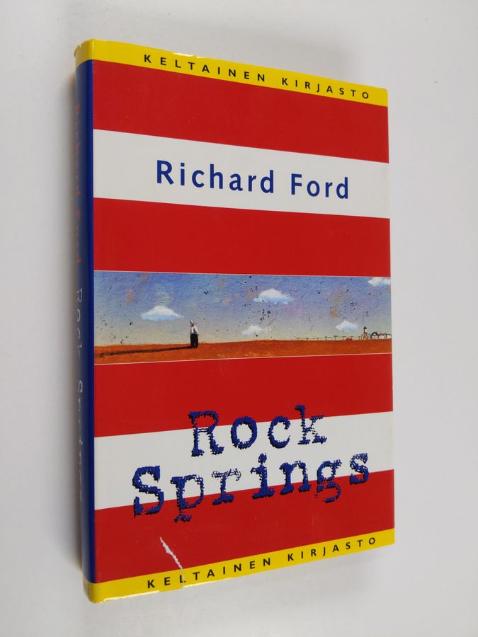 Richard Ford : Rock Springs : kertomuksia