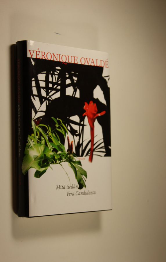 Veronique Ovalde : Mitä tiedän Vera Candidasta