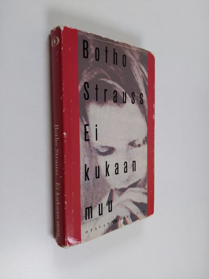 Botho Strauss : Ei kukaan muu