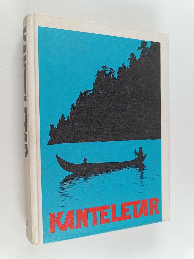 Kanteletar elikkä Suomen kansan vanhoja lauluja ja virsiä.