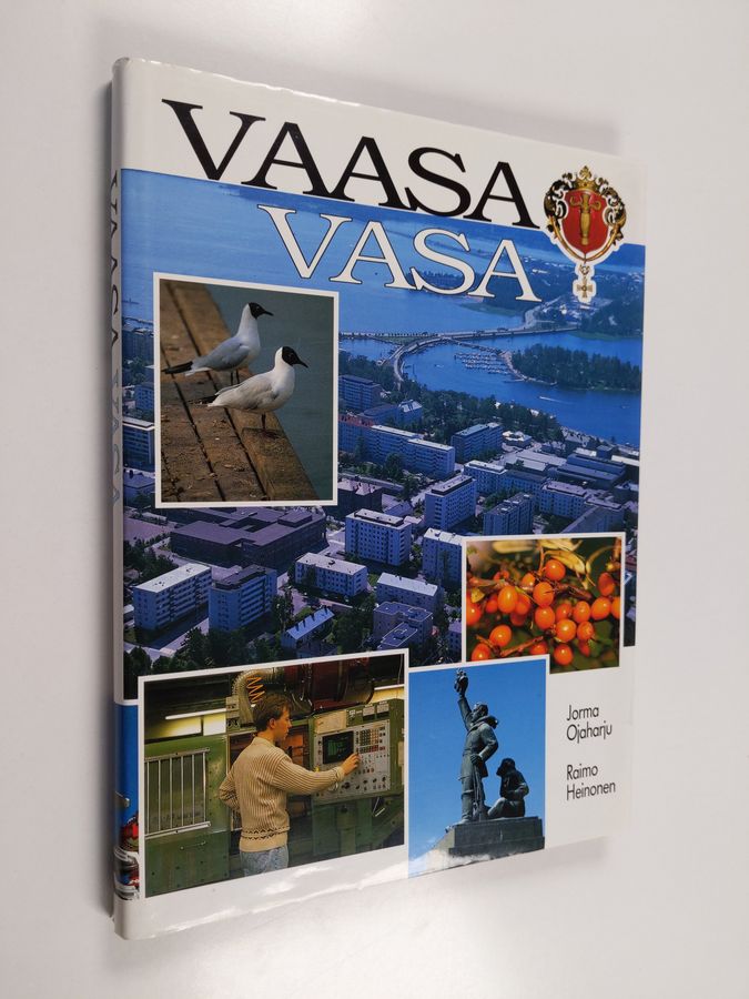 Jorma Ojaharju : Vaasa = Vasa