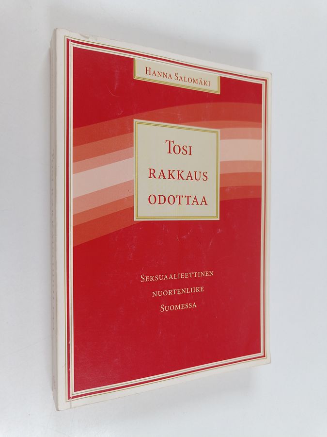 Tosi rakkaus odottaa