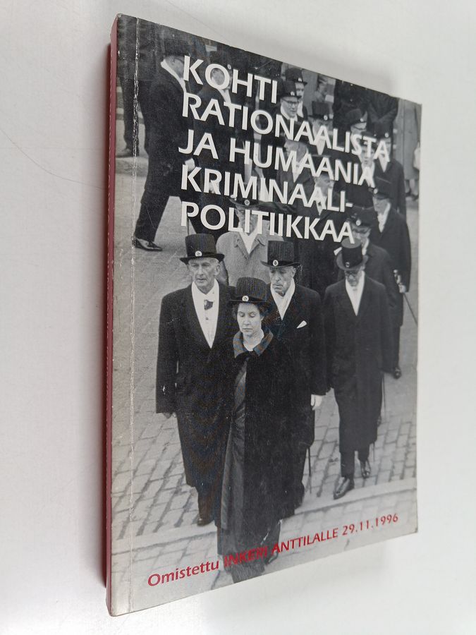 Kohti rationaalista ja humaania kriminaalipolitiikkaa