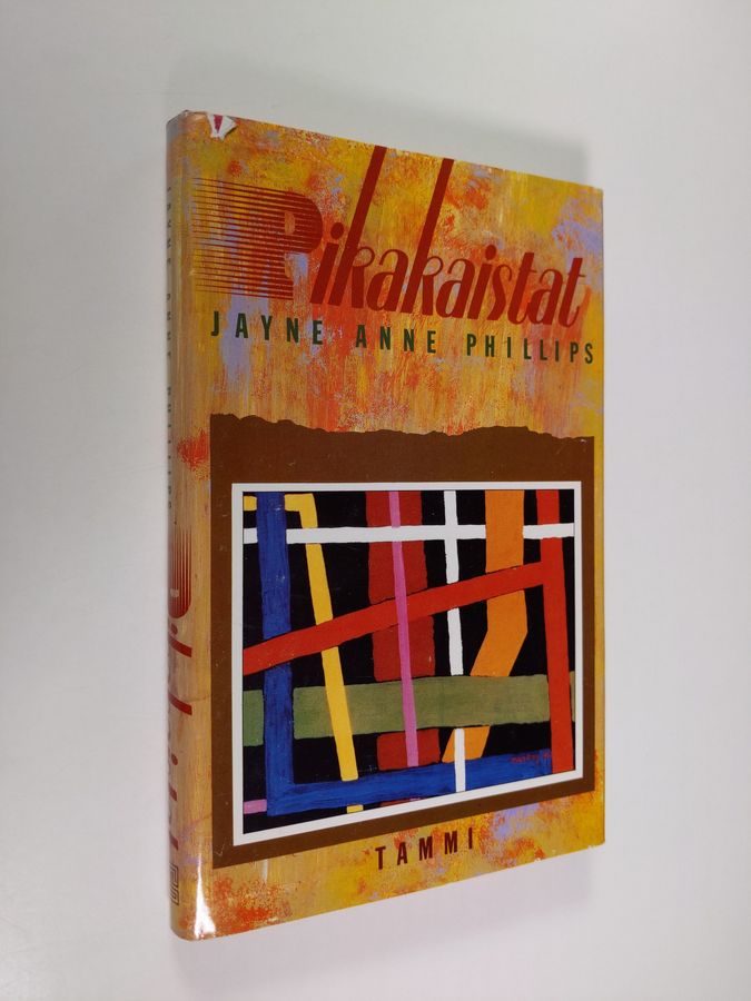 Jayne Anne Phillips : Pikakaistat