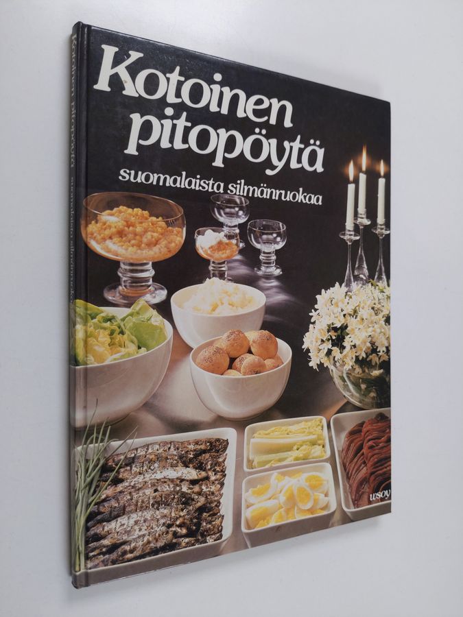 Helena (toim.) Ahti... : Kotoinen pitopöytä : suomalaista silmänruokaa