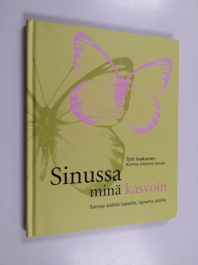Sinussa minä kasvoin