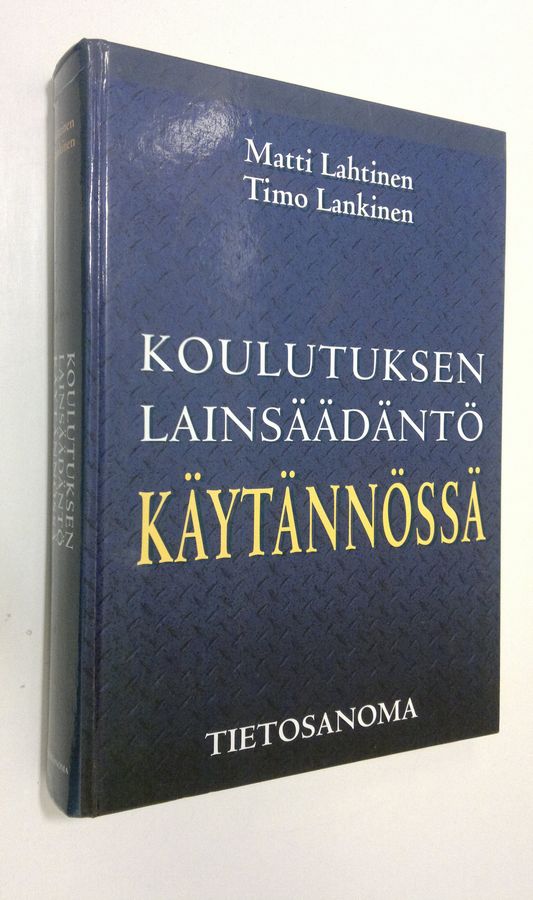 Koulutuksen lainsäädäntö käytännössä